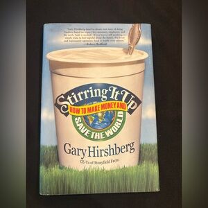 Stirring It Up (Gary Hirshberg) – White Cover Hardcover Book